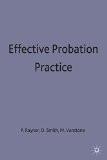 Effective Probation Practice By Peter Raynor, PB ISBN13: 9780333585245 ISBN10: 333585240 for USD 46.64