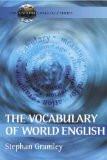 The Vocabulary Of World English by Stephan Gramley, PB ISBN13: 9780340740729 ISBN10: 340740728 for USD 27.87