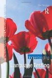 Understanding Language Testing by Dan Douglas, PB ISBN13: 9780340983430 ISBN10: 340983434 for USD 15.58