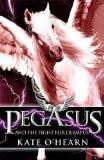PEGASUS 2: PEGASUS AND THE FIGHT FOR OLYMPUS, Paperback