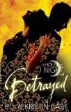 BETRAYED: THE HOUSE OF NIGHT-2 (NEW COVER), Paperback