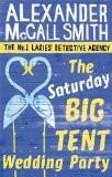 THE SATURDAY BIG TENT WEDDING PARTY, Paperback