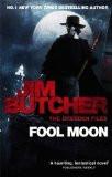FOOL MOON: THE DRESDEN FILES BOOK- 2 (NEW FORMAT):BUTCHER, JIM ISBN13: 9780356500287 ISBN10: 0356500284 for USD 18.04
