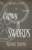 WHEEL OF TIME 7: A CROWN OF SWORDS (B FORMAT):JORDAN, ROBERT ISBN13: 9780356503882 ISBN10: 0356503887 for USD 28.29