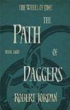 WHEEL OF TIME 8: THE PATH OF DAGGERS (B FORMAT):JORDAN, ROBERT ISBN13: 9780356503899 ISBN10: 0356503895 for USD 25.26