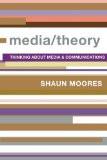 Media/Theory by Shaun Moores, PB ISBN13: 9780415243841 ISBN10: 041524384X for USD 18.6