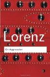 On Aggression by Konrad Lorenz, PB ISBN13: 9780415283205 ISBN10: 415283205 for USD 26.83