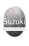 Mysticism by D.T. Suzuki, PB ISBN13: 9780415285865 ISBN10: 415285860 for USD 19.63