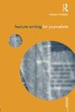 Feature Writing For Journalists By Sharon Wheeler, PB ISBN13: 9780415336352 ISBN10: 041533635X for USD 51.31