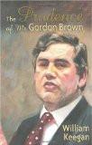 The Prudence Of Mr Gordon Brown BY William Keegan, HB ISBN13: 9784708469765 ISBN10: 470846976 for USD 54.3
