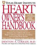 Heart Owner'S Handbook By Texas Heart Institute, PB ISBN13: 9780471044208 ISBN10: 471044202 for USD 46.99
