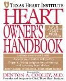 Heart Owner'S Handbook By Texas Heart Institute, PB ISBN13: 9780471044208 ISBN10: 471044202 for USD 46.99