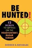 Be Hunted By Smooch S. Reynolds, PB ISBN13: 9780471410744 ISBN10: 471410748 for USD 52.36