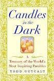 Candles In The Dark By Todd Outcalt, PB ISBN13: 9780471435945 ISBN10: 471435945 for USD 32.85