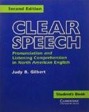 Clear Speech Student'S Book By Judy B. Gilbert, PB ISBN13: 9780521421188 ISBN10: 521421187 for USD 24.92