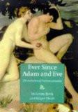 Ever Since Adam And Eve By Malcolm Potts, PB ISBN13: 9780521644044 ISBN10: 521644046 for USD 58.45