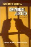 Internet Guide For Criminal Justice By Daniel J. Kurland, PB ISBN13: 9780534572631 ISBN10: 534572634 for USD 29.38