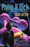 SOLAR LOTTERY:DICK, PHILIP K. ISBN13: 9780575074552 ISBN10: 0575074558 for USD 18.42
