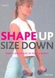SHAPE UP SIZE DOWN:LEWIS, SALLY ISBN13: 9780600618348 ISBN10: 060061834X for USD 25.47
