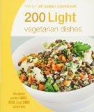 200 LIGHT VEGETARIAN DISHES:HAMLYN ISBN13: 9780600628958 ISBN10: 0600628957 for USD 20.88