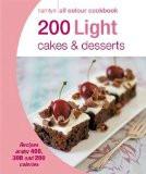 200 LIGHT CAKES & DESSERTS:HAMLYN ISBN13: 9780600628972 ISBN10: 0600628973 for USD 20.88