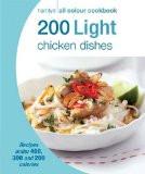 200 LIGHT CHICKEN DISHES:HAMLYN ISBN13: 9780600628996 ISBN10: 060062899X for USD 20.88