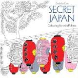 SECRET JAPAN: COLOURING FOR MINDFULNESS:DE LAS CASES, ZOÉ ISBN13: 9780600632122 ISBN10: 0600632121 for USD 29.93