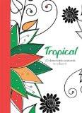 TROPICAL: 20 DETACHABLE POSTCARDS TO COLOR IN:HAMLYN ISBN13: 9780600633884 ISBN10: 0600633888 for USD 16.32