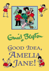 Good Idea, Amelia Jane!: Book 4