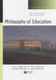 The Blackwell Guide To The Philosophy Of Education by Nigel Blake, HB ISBN13: 9780631221180 ISBN10: 631221182 for USD 45.69