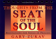 Thoughts From The Seat Of The Soul