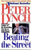Beating the Street Paperback – 25 May 1994 Peter Lynch, John Rothchild ISBN13: 9788126528615 ISBN10: 0671891634 for USD 19.07
