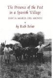 The Presence Of The Past In A Spanish Village By Ruth Behar, PB ISBN13: 9780691028668 ISBN10: 691028664 for USD 49.05