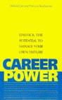 Career Power By Hilton Catt, PB ISBN13: 9780706376685 ISBN10: 706376684 for USD 31.81