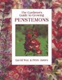 The Gardener'S Guide To Growing Penstemons BY David Way, HB ISBN13: 9787153160010 ISBN10: 715316001 for USD 43.56