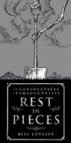 Rest In Pieces : The Curious Fates Of Fa By Bess Lovejoy, Hardback ISBN13: 9780715643051 ISBN10: 715643053 for USD 20.69