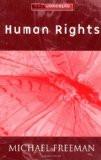 Human Rights by Michael Freeman, PB ISBN13: 9780745623566 ISBN10: 745623565 for USD 20.51