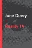 Reality Tv By June Deery, PB ISBN13: 9780745652436 ISBN10: 745652433 for USD 40.02