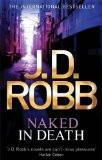 NAKED IN DEATH (NEW FORMAT):ROBB, J. D. ISBN13: 9780749954161 ISBN10: 0749954167 for USD 23.11