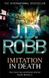 IMITATION IN DEATH: THE IN DEATH SERIES: BOOK 17:ROBB, J. D. ISBN13: 9780749957377 ISBN10: 0749957379 for USD 23.11