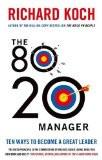 THE 80/20 MANAGER:KOCH, RICHARD ISBN13: 9780749959265 ISBN10: 0749959266 for USD 17.41