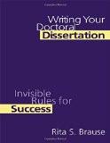 Writing Your Doctoral Dissertation by Rita S. Brause, PB ISBN13: 9780750707442 ISBN10: 750707445 for USD 18.13