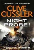 NIGHT PROBE!:CUSSLER, CLIVE ISBN13: 9780751505047 ISBN10: 0751505048 for USD 20.1