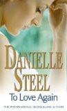 TO LOVE AGAIN (REISSUE):STEEL, DANIELLE ISBN13: 9780751541380 ISBN10: 0751541389 for USD 17.73