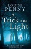 A TRICK OF THE LIGHT:PENNY, LOUISE ISBN13: 9780751544138 ISBN10: 0751544132 for USD 22.1