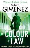 COLOUR OF LAW:GIMENEZ, MARK ISBN13: 9780751551105 ISBN10: 0751551104 for USD 20.64