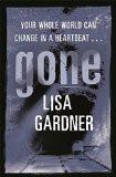 Gone By Lisa Gardner, PB ISBN13: 9780752873602 ISBN10: 752873601 for USD 29.64
