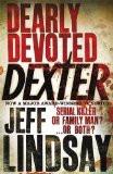 DEARLY DEVOTED DEXTER:LINDSAY, JEFF ISBN13: 9780752877884 ISBN10: 0752877887 for USD 22.1