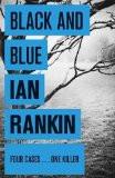 BLACK AND BLUE (REISSUES):RANKIN, IAN ISBN13: 9780752883601 ISBN10: 0752883607 for USD 20.64