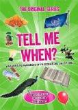 TELL ME WHEN? (UPDATED NEW COVER):NA ISBN13: 9780753728062 ISBN10: 0753728060 for USD 24.36